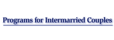 Programs for Intermarried Couples